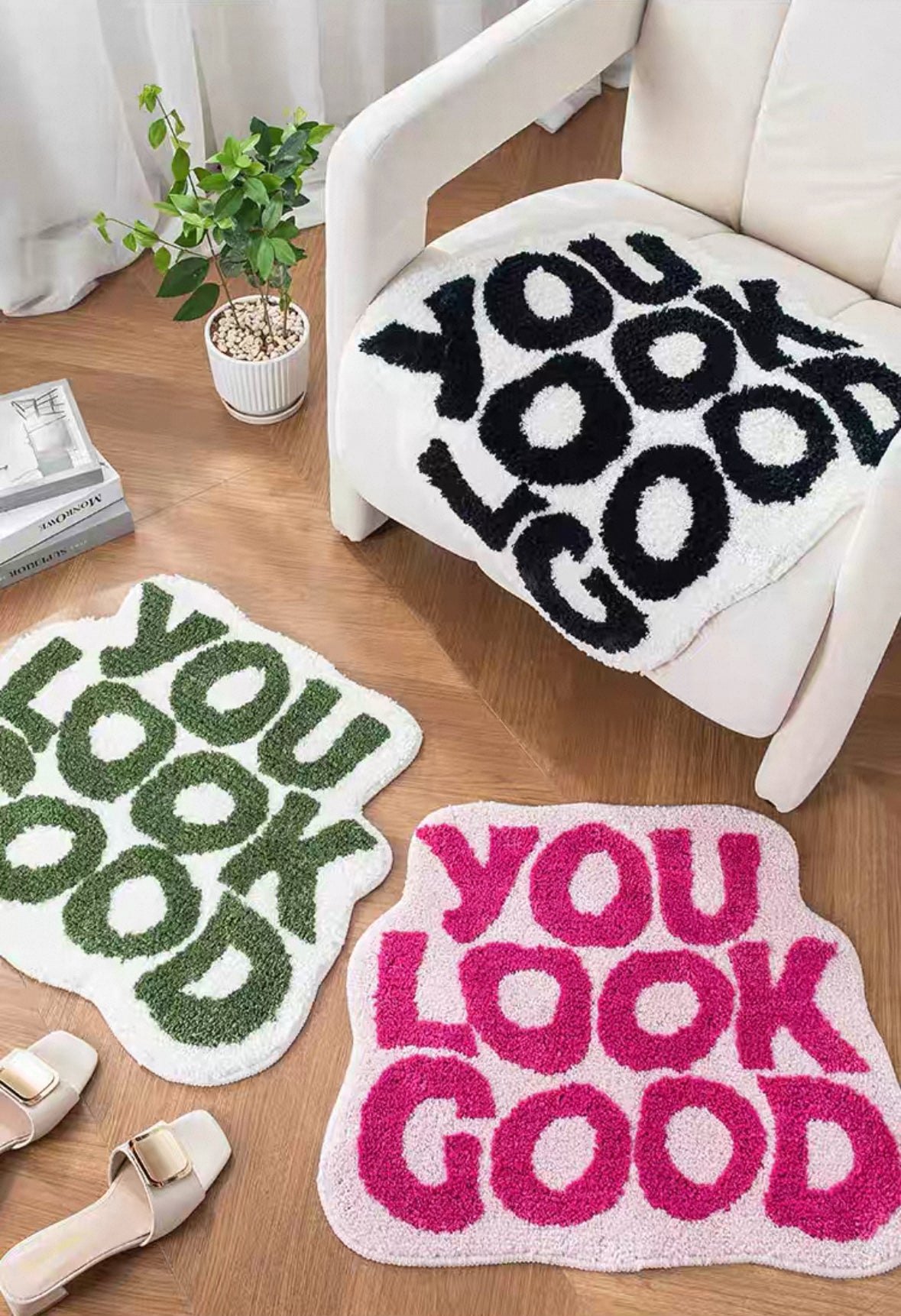 YOU LOOK GOOD